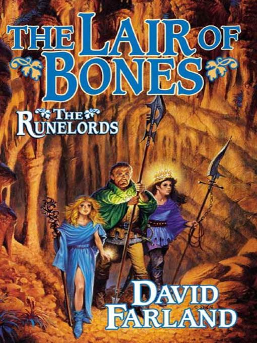 Title details for The Lair of Bones by David Farland - Wait list